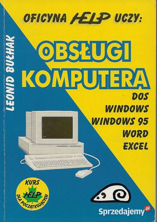 Oficyna Help uczy obsługi komputera L Bułhak Puławy