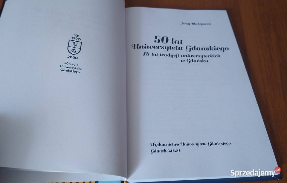 50 lat Uniwersytetu Gdańskiego Jerzy Błażejowski Gdańsk sprzedam