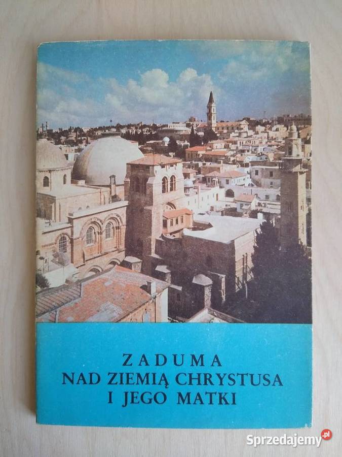 Zaduma ziemią Chrystusa i jego matki ks Z J sprzedam