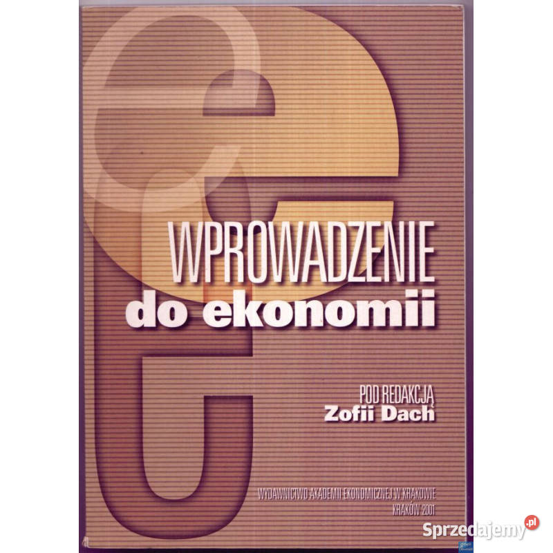 Wprowadzenie do ekonomii Dach Zofia Katowice sprzedam