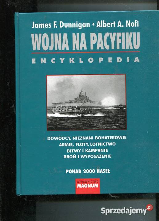 Wojna na Pacyfikku Encyklopedia Dunnigan Nofi zachodniopomorskie Szczecin