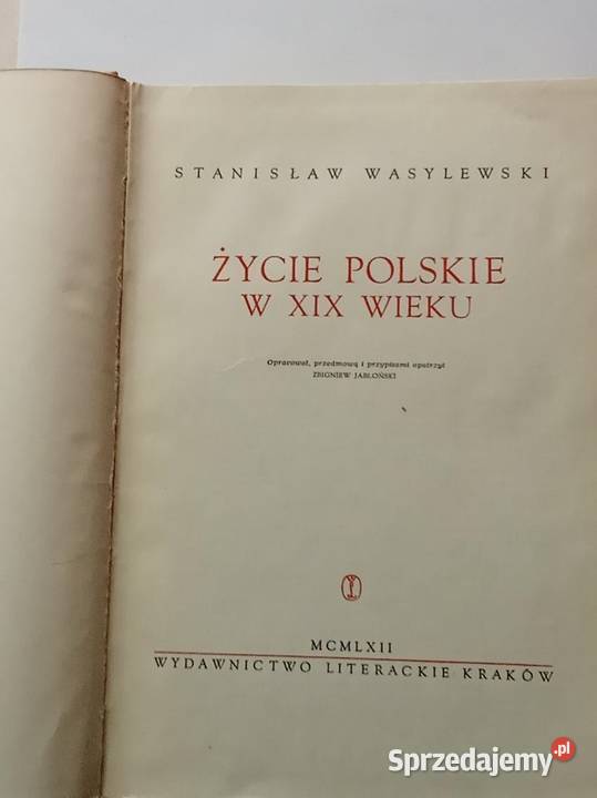 Życie polskie w XIX wieku Wasylewski Polska Łódź