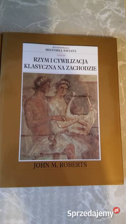 album Ilustrowana Historia Świata John Robertsna