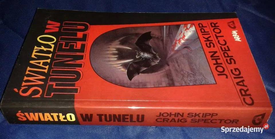 Światło w tunelu John Skipp Craig Spector Pozostałe