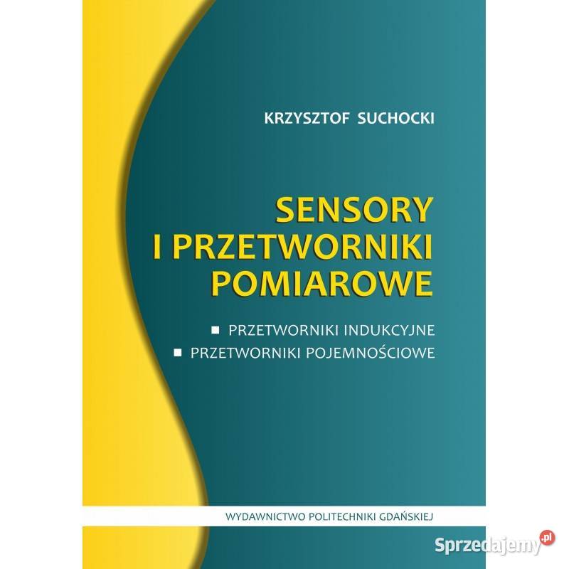SENSORY I PRZETWORNIKI POMIAROWE PRZETWORNIKI miękka Gdynia sprzedam