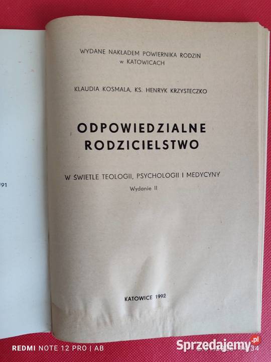 Odpowiedzialne rodzicielstwo K Kosmala H Rok wydania 1992 Katowice