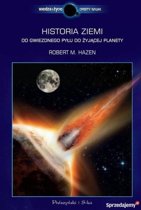 HISTORIA ZIEMI HAZEN ROBERT M Rok wydania 2014 Koszalin