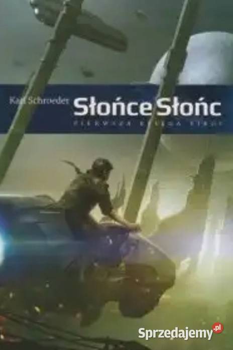 Słońce słońc Karl Schroeder