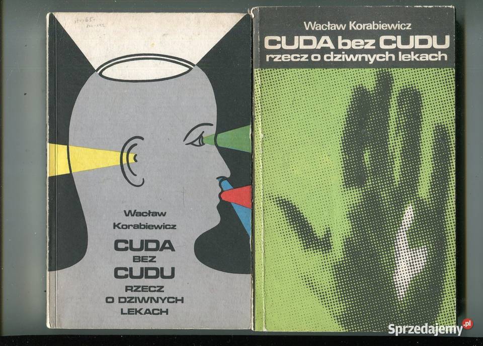 Cuda bez cudu Rzecz o dziwnych lekach Wacław zachodniopomorskie Szczecin