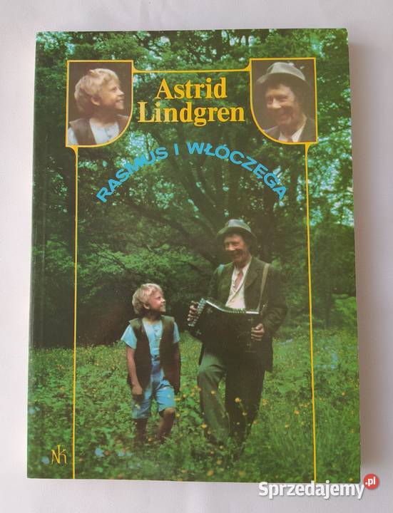 RASMUS i WŁÓCZĘGA Astrid Lindgren Rok wydania 1991
