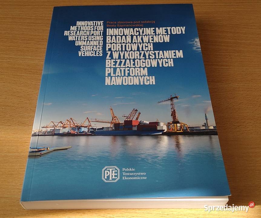 Innowacyjne metody badań akwenów portowych ISBN 9788387193140 Gdańsk