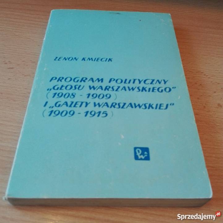 Program polityczny Głosu Warszawskiego 19081909 Gdańsk
