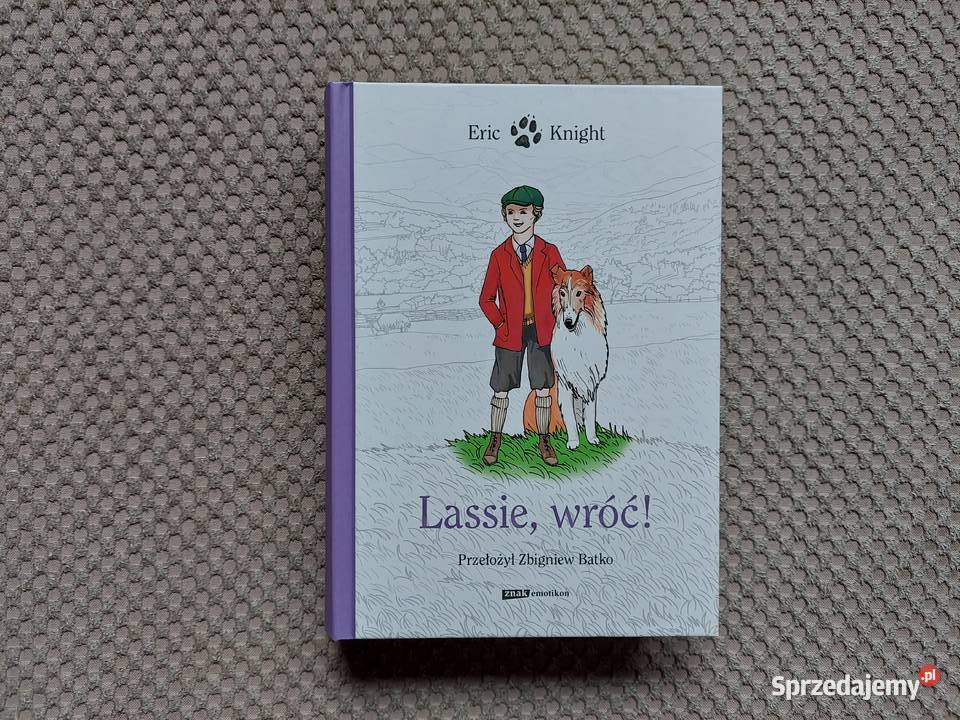 nowa Lassie wróć Eric Knight Rok wydania 2014 Książki dla dzieci Kraków