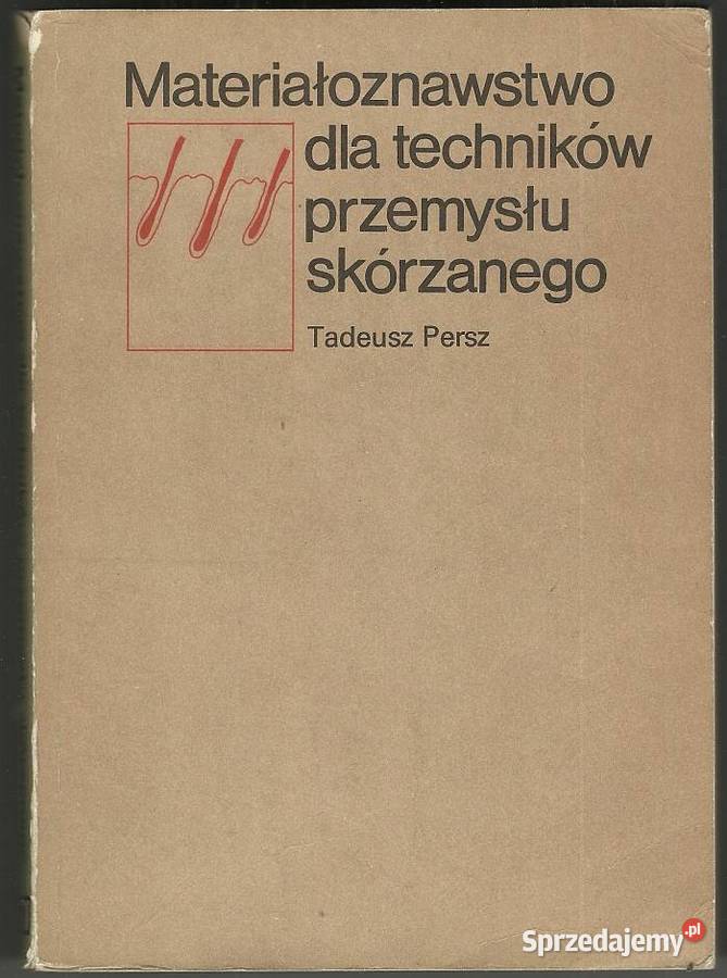 Materiałoznawstwo techników przemysłu skórzanego technika, nauki techniczne Kultura i Rozrywka mazowieckie Otwock