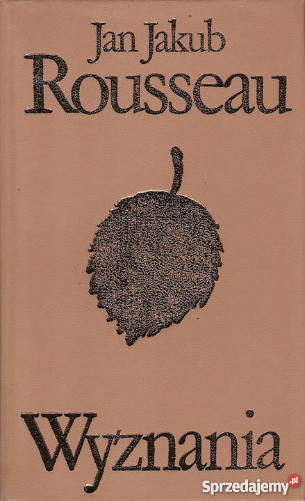 Wyznania - J. J. Rousseau. 2 tomy.