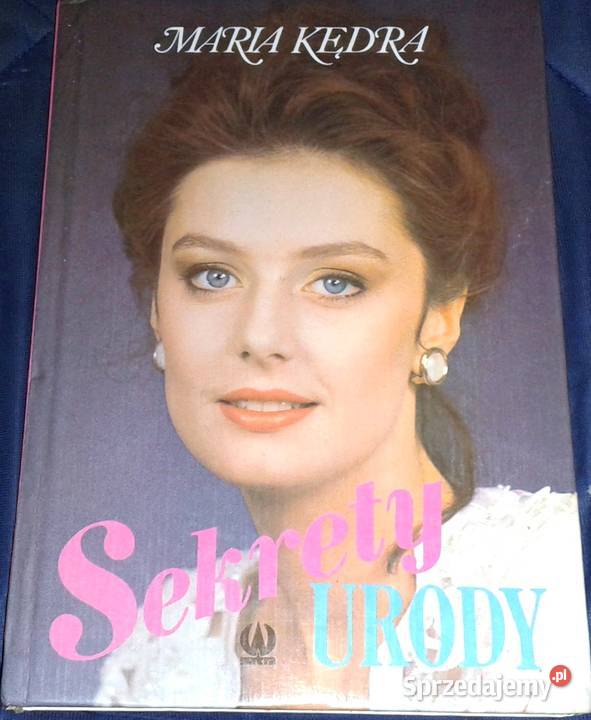 Sekrety urody Maria Kędra Chełm