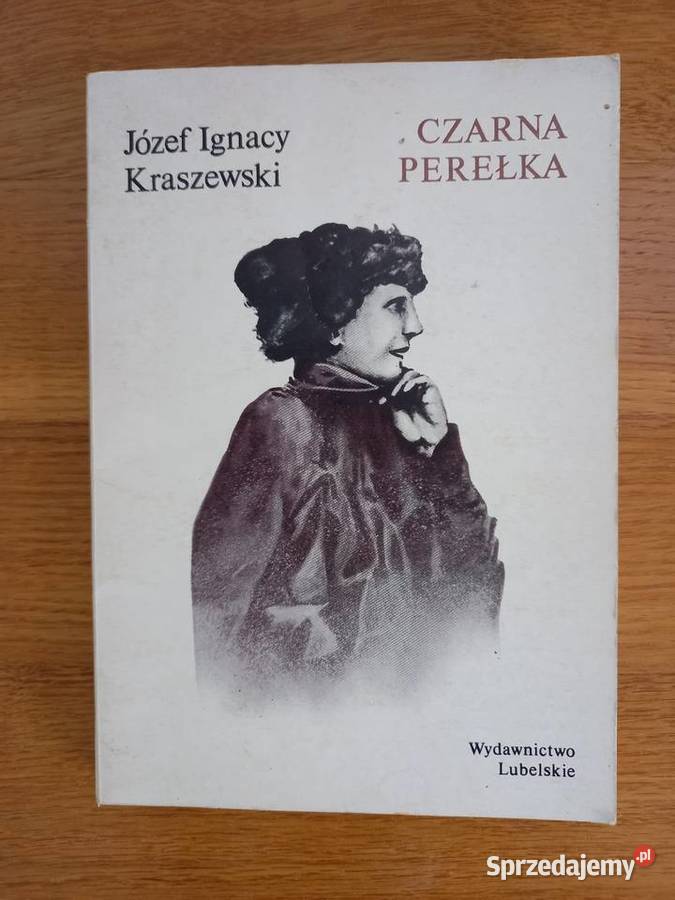 CZARNA PEREŁKA Józef Ignacy Kraszewski