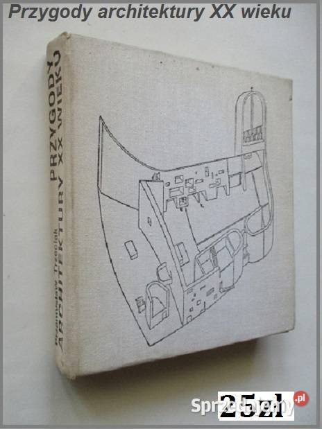 Przygody architektury XX wieku Trzeciak