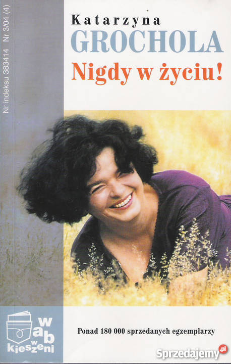 Nigy w życiu K Grochola