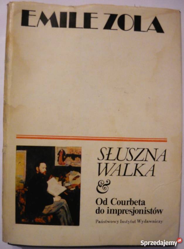 SŁUSZNA WALKA COURBETA DO IMPRESJONISTÓW Rok wydania 1982 Kraków