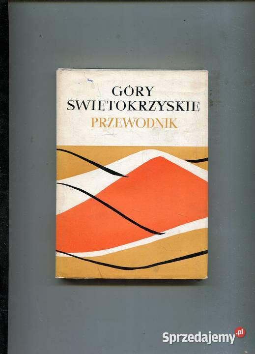 Góry Świętokrzyskie Przewodnik Sylwester twarda z obwolutą Szczecin