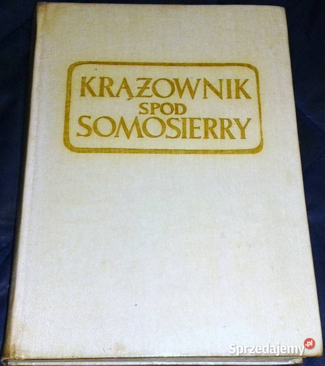 Krążownik spod Somosierry Karol Olgierd Książki i Podręczniki Chełm