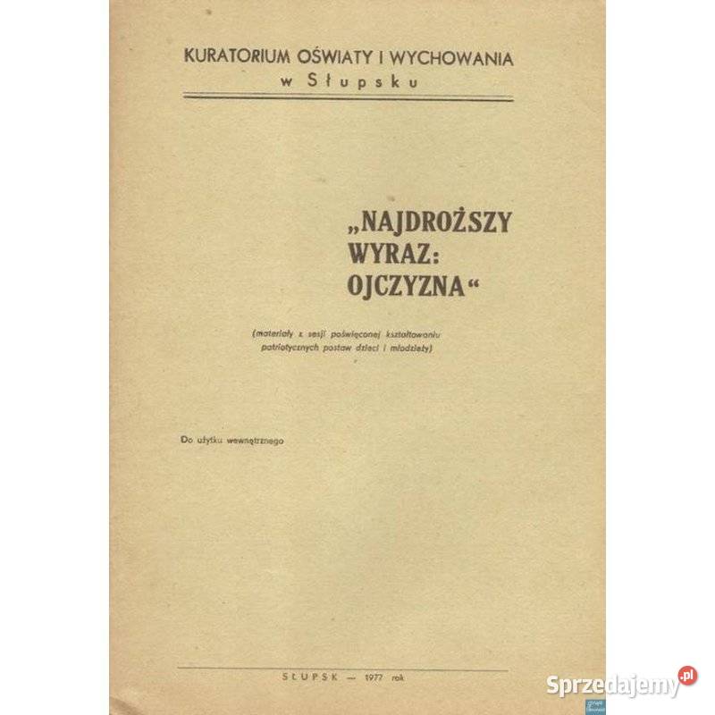 Najdroższy wyraz Ojczyzna Materiały sesja Siedlce sprzedam