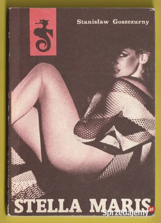 STELLA MARIS STANISŁAW GOSZCZURNY 1989 Rok wydania 1989 łódzkie Łódź