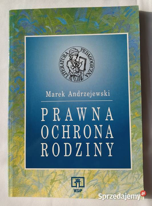 PRAWNA OCHRONA RODZINY Marek Andrzejewski Hajnówka
