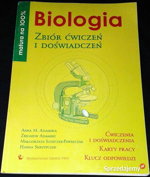 Biologia Zbiór ćwiczeń i doświadczeń A Adamska Z Chełm