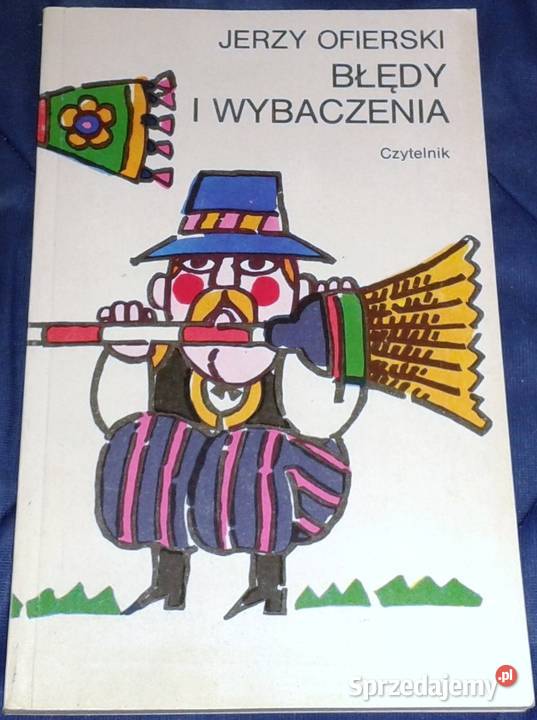 Błędy i wybaczenia Jerzy Ofierski Chełm