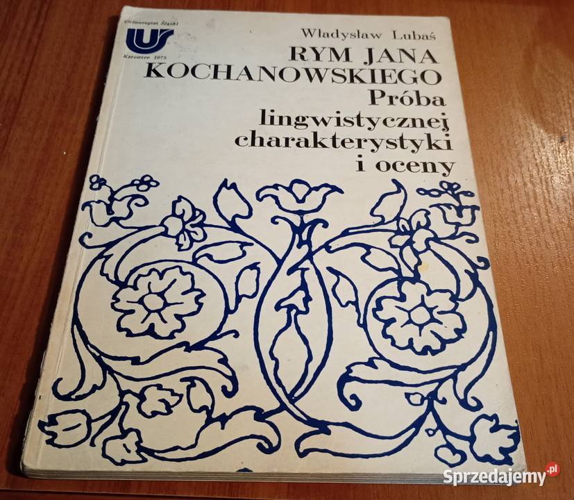 Rym Jana Kochanowskiego próba lingwistycznej Gdańsk