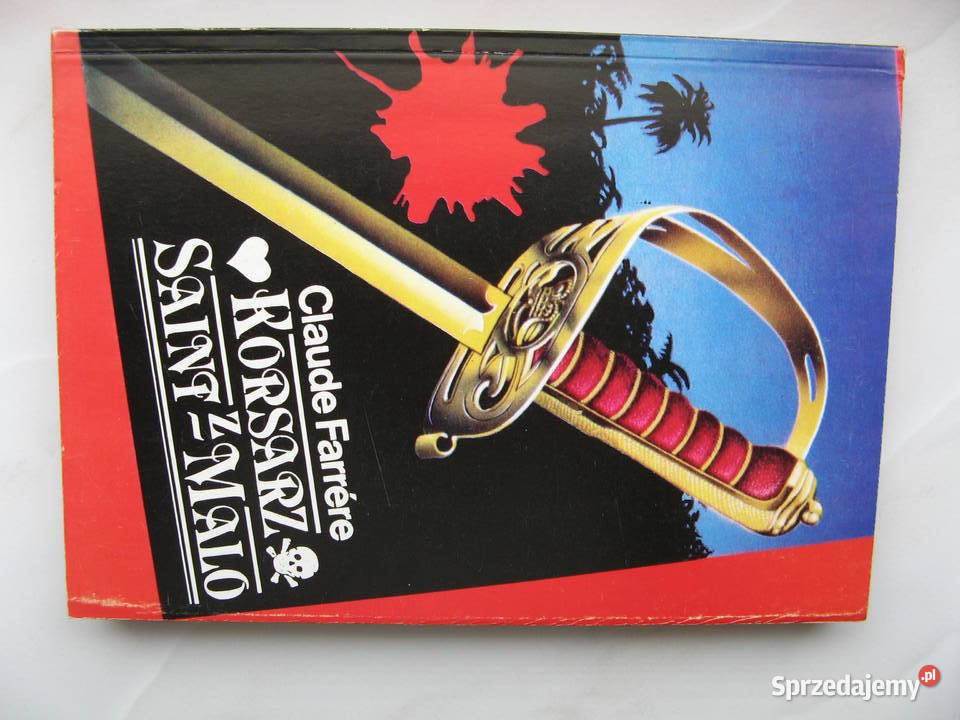 Claude Farrere Korsarz z SaintMalo Poznań