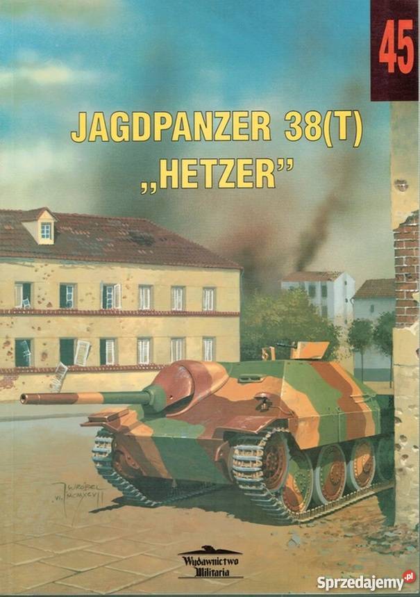 JAGDPANZER 38T HETZER CZĘŚĆ 1 Rok wydania 1997 Chełm