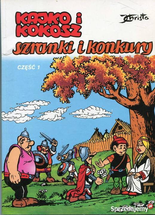 Kajko i Kokosz szranki i konkury cz1 Rok wydania 2005 Pozostałe Szczecin