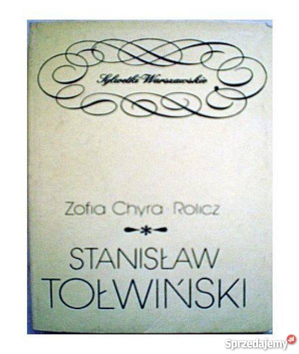 STANISŁAW TOŁWIŃSKI ROLICZCHYRA ZOFIA sprzedam