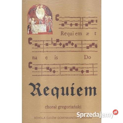 Requiem chorał gregoriański Schola Ojców
