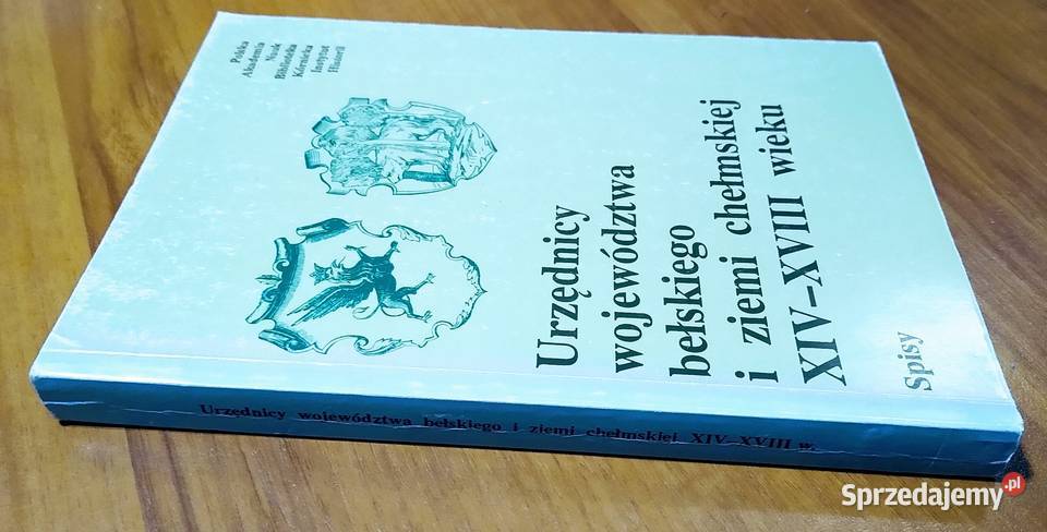 Urzędnicy województwa bełskiego i ziemi Rok wydania 1992 Gdańsk
