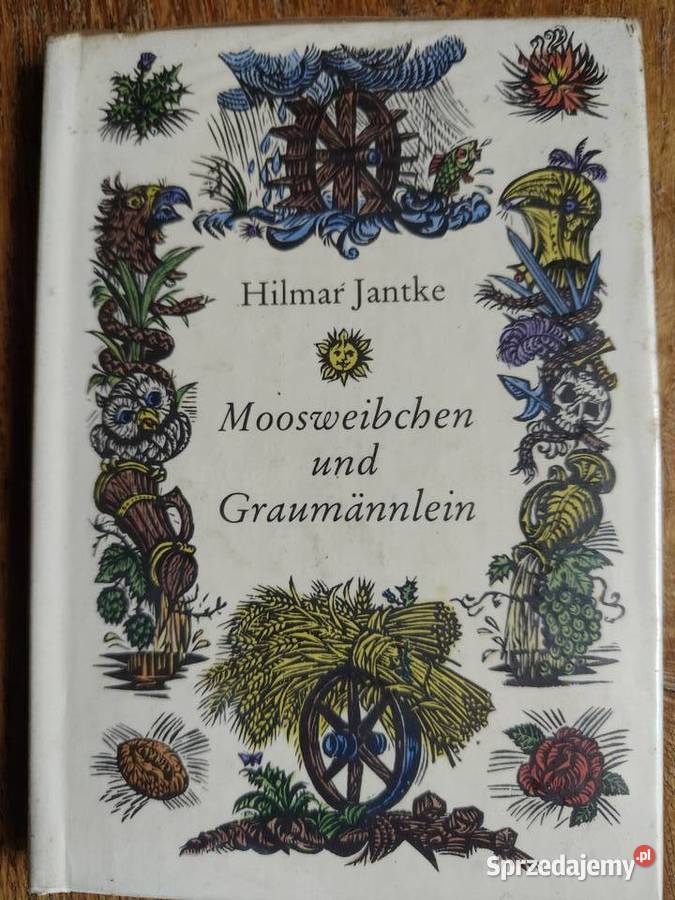 Moosweibchen und Graumannlein Hilmar Jantke twarda sprzedam