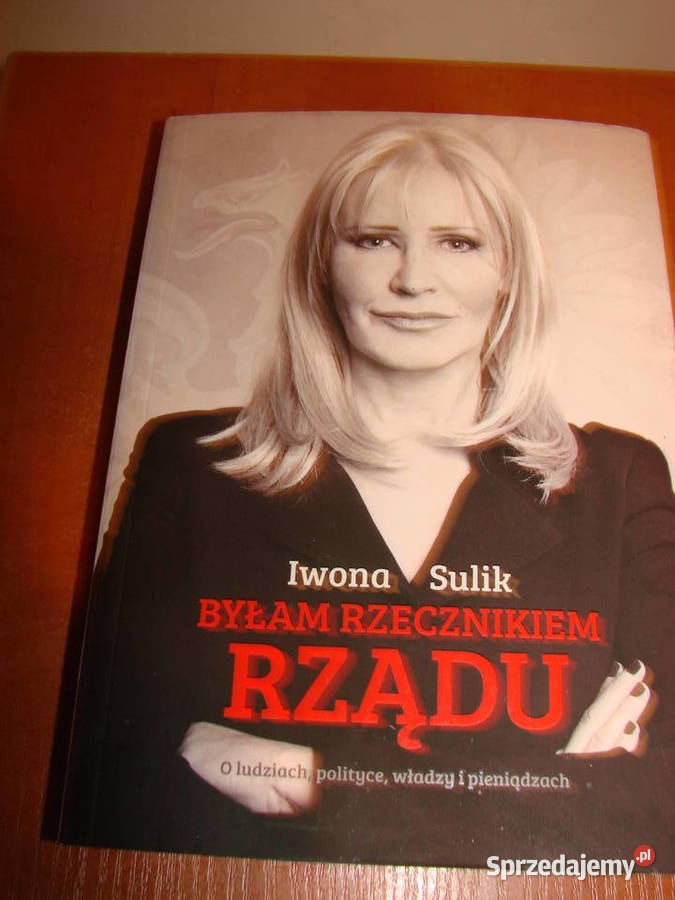 Byłam rzecznikiem rządu I Sulik Pruszcz Gdański sprzedam