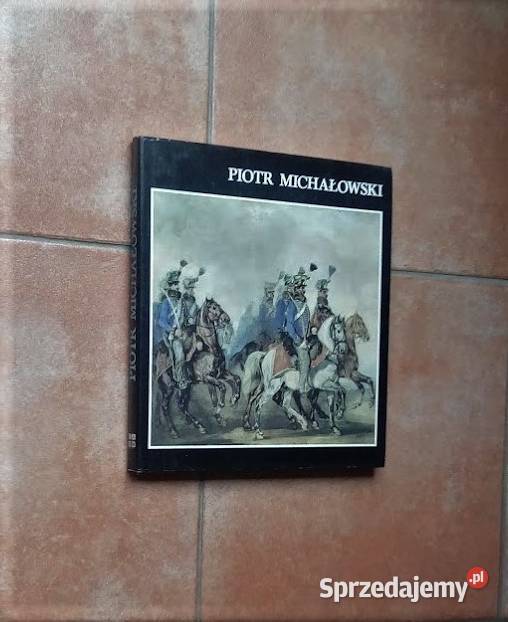 Piotra Michałowskiego ALBUM wielkopolskie Poznań