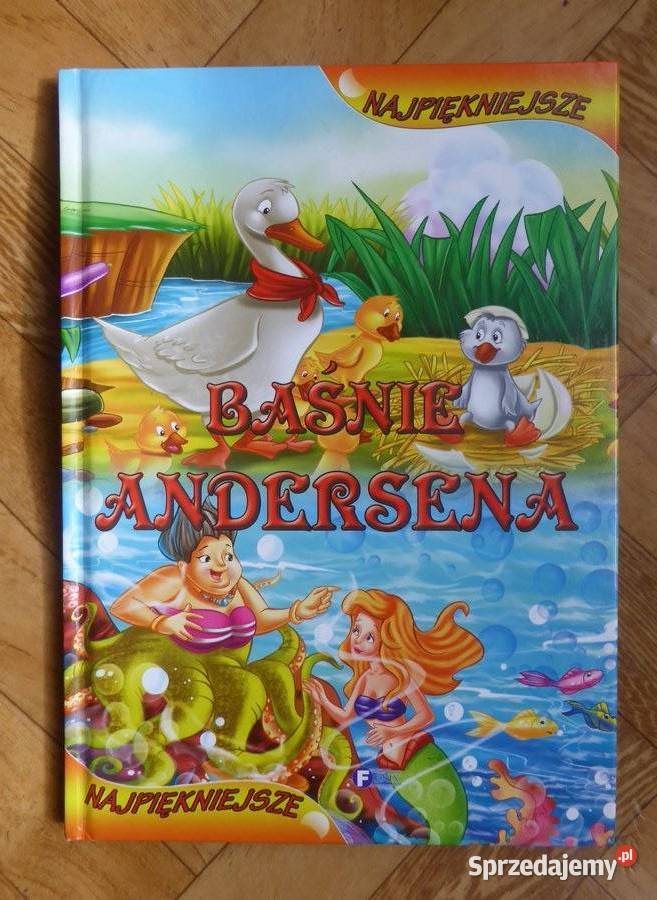 Najpiękniejsze baśnie Andersena Książki dla dzieci opolskie Głuchołazy