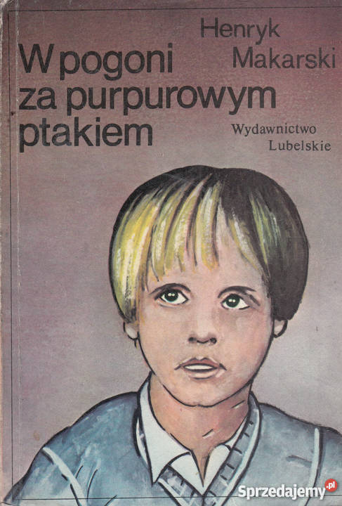 02012 W POGONI PURPUROWYM PTAKIEM HENRYK małopolskie Czyrna