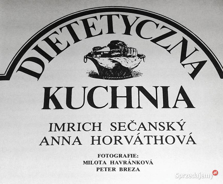 Dietetyczna kuchnia Anna Horvathova Imrich