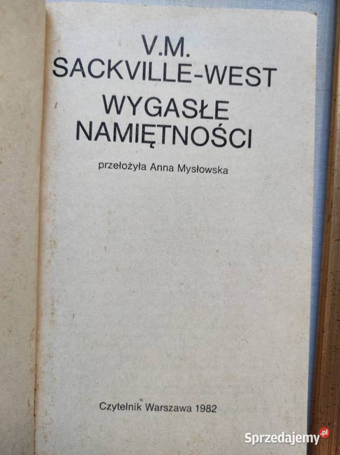 Wygasłe namiętności V M Sackville west ISBN 9788375527162 Kielce