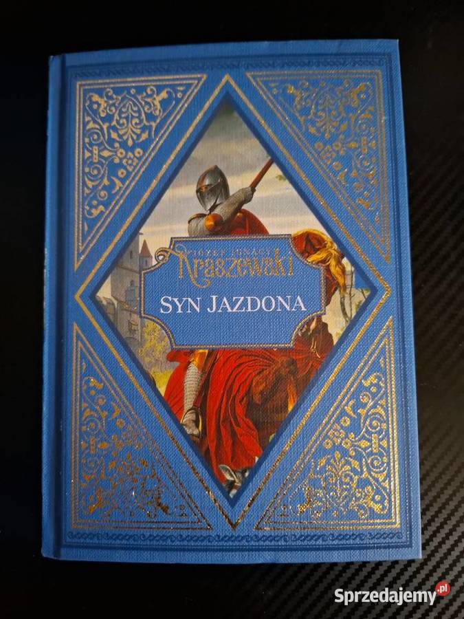Syn Jazdona Józef Ignacy Kraszewski Rycerska Warszawa