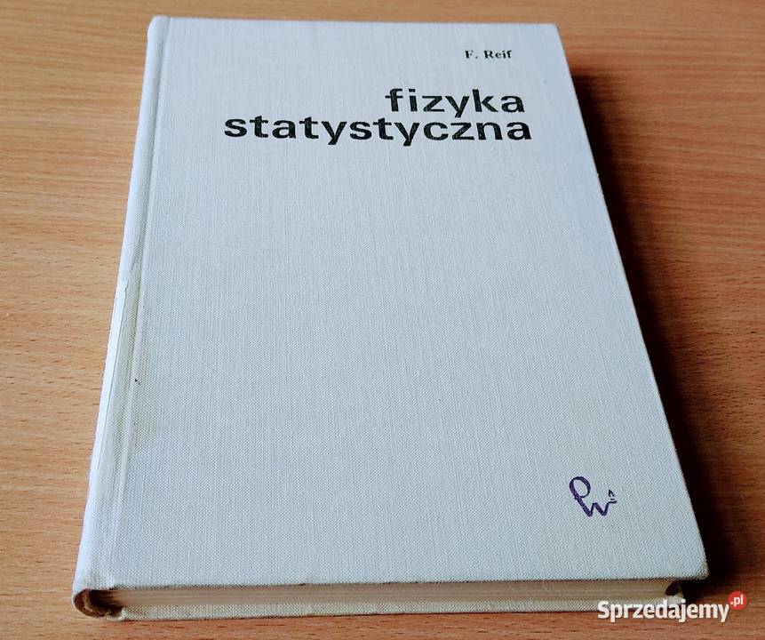 Fizyka statystyczna F Reif db Gdańsk