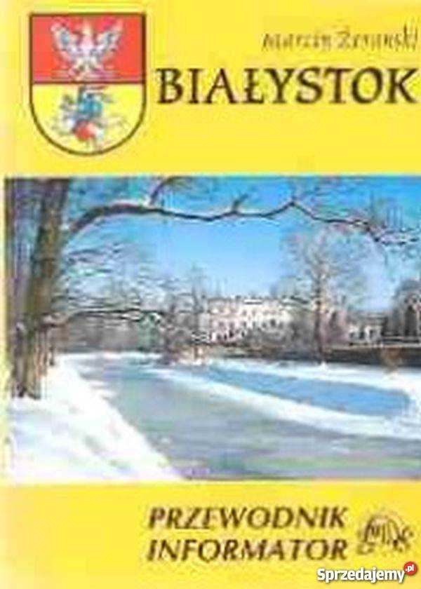 BIAŁYSTOK PRZEWODNIK I INFORMATOR Rok wydania 1997 pomorskie Sopot sprzedam