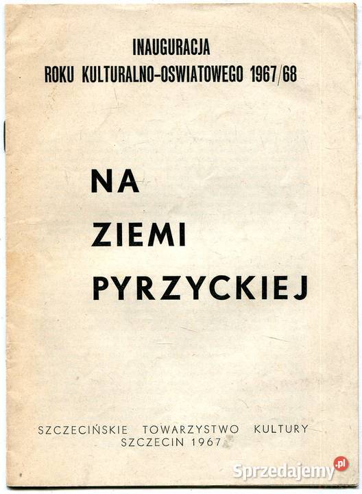 Pyrzyce i Czesław Piskorski Pyrzyce Miasto i