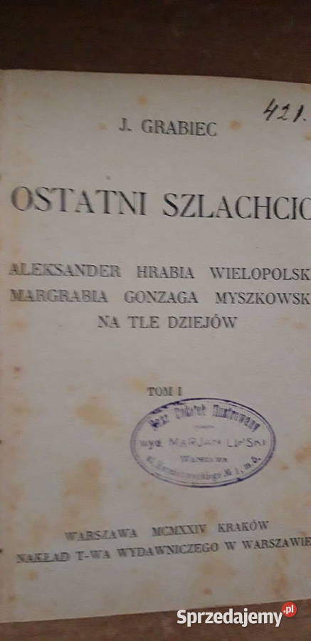 OSTATNI SZLACHCICTI J GRABIEC WARSZAWA 1924 OPR Iwno